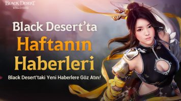 black-desert-turkiyemenada-cesitli-ozel-oduller-kazanabilecegin-yasam-iceriklerinin-tadini-cikar (4)
